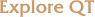 Explore QT